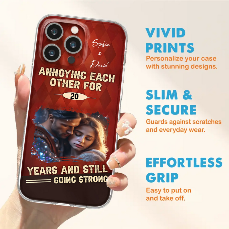 Personalized Couple Photo Phone Case - Gift Idea For Couple - Annoying Each Other For 20 Years And Still Going Strong - Case For iPhone/Samsung