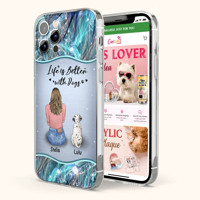 Personalized Dog Mom Phone Case - Upto 4 Dogs -Gift Idea For Dog Owners - Life Is Better With Dogs - Case For iPhone/Samsung