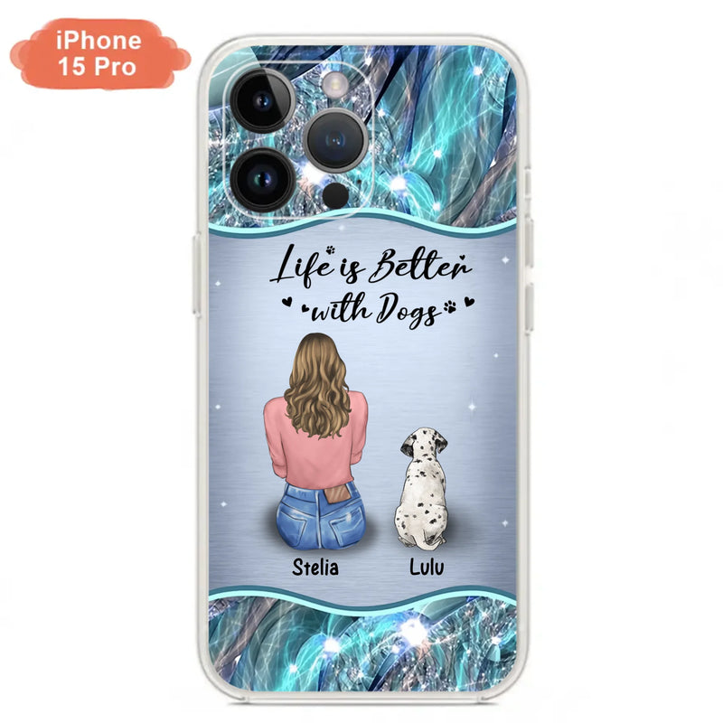 Personalized Dog Mom Phone Case - Upto 4 Dogs -Gift Idea For Dog Owners - Life Is Better With Dogs - Case For iPhone/Samsung