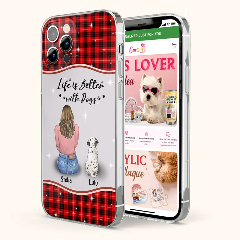 Personalized Dog Mom Phone Case - Upto 5 Dogs -Gift Idea For Dog Owners - Life Is Better With Dogs - Case For iPhone/Samsung