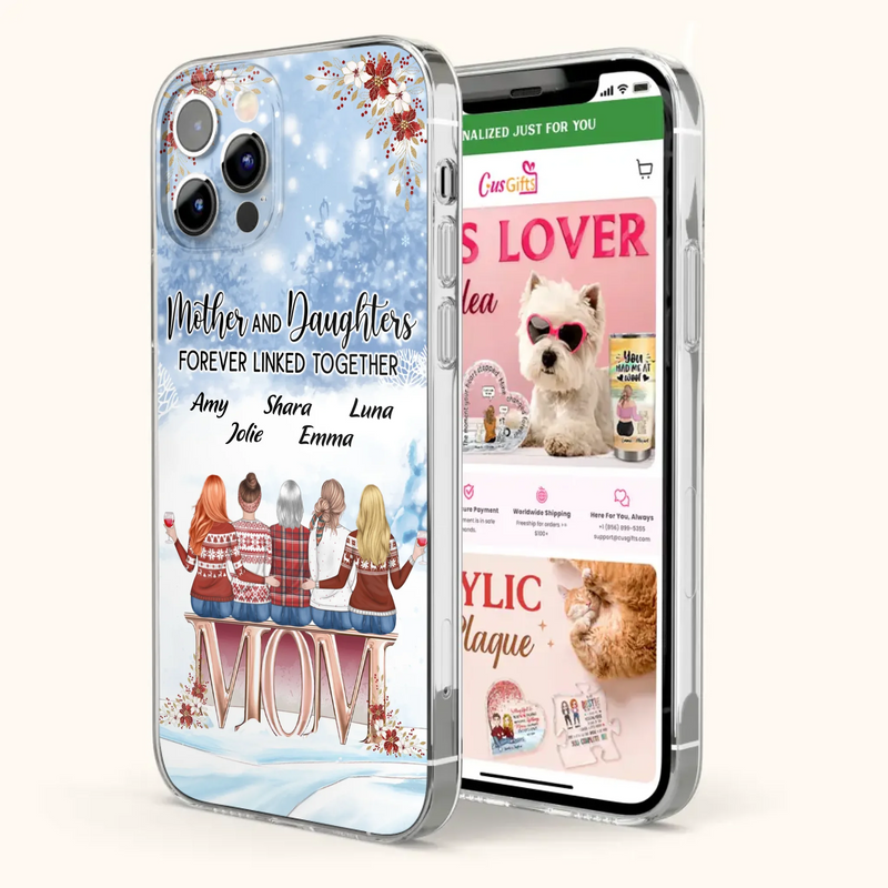 Personalized Mom Phone Case - Mother With Upto 4 Daughters - Gift Idea For Mother's Day From Daughter - Mother And Daughters Forever Linked Together - Case For iPhone/Samsung