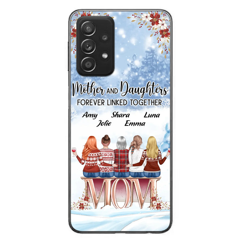 Personalized Mom Phone Case - Mother With Upto 4 Daughters - Gift Idea For Mother's Day From Daughter - Mother And Daughters Forever Linked Together - Case For iPhone/Samsung