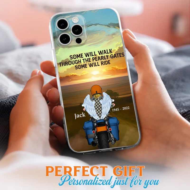 Custom Personalized Memorial Biker Phone Case - Memorial Gift Idea For Father's Day - Some Will Ride - Case For iPhone/Samsung