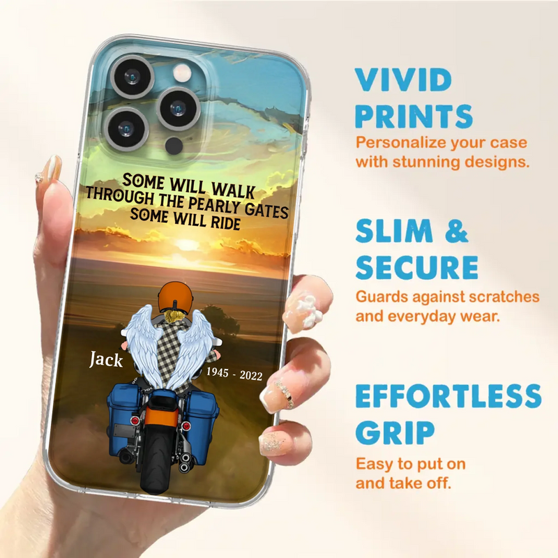 Custom Personalized Memorial Biker Phone Case - Memorial Gift Idea For Father's Day - Some Will Ride - Case For iPhone/Samsung