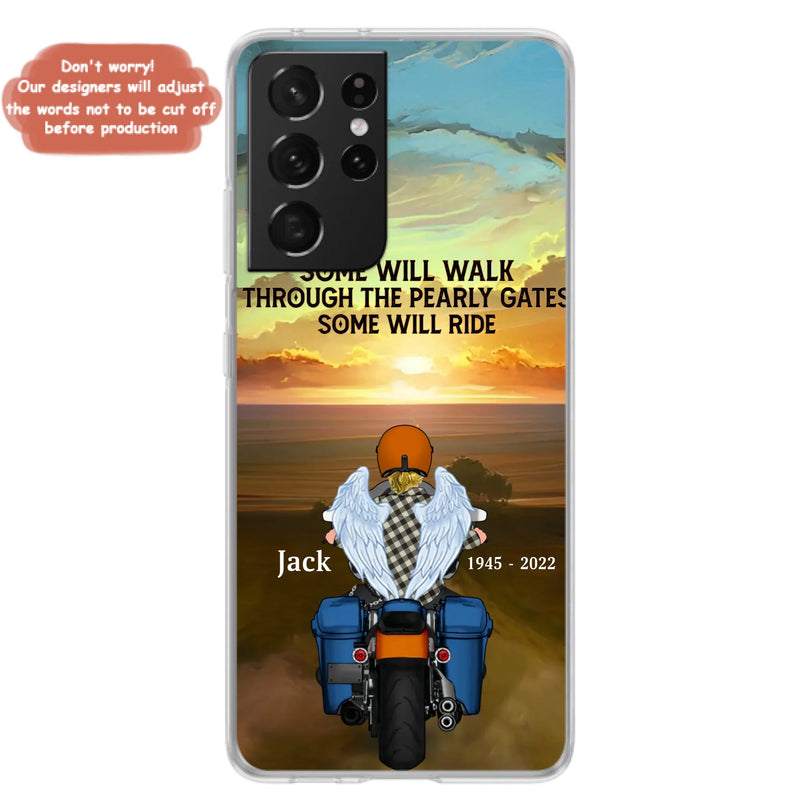 Custom Personalized Memorial Biker Phone Case - Memorial Gift Idea For Father's Day - Some Will Ride - Case For iPhone/Samsung