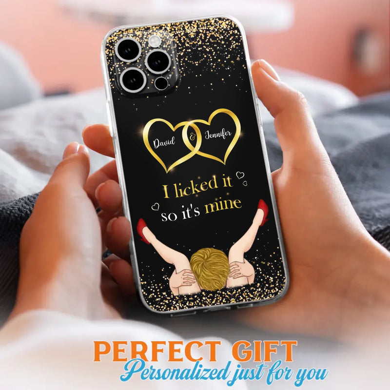 Custom Personalized Couple Phone Case - Gift Idea For Couple/Valentines Day - I Licked It So It's Mine - Case For iPhone/Samsung