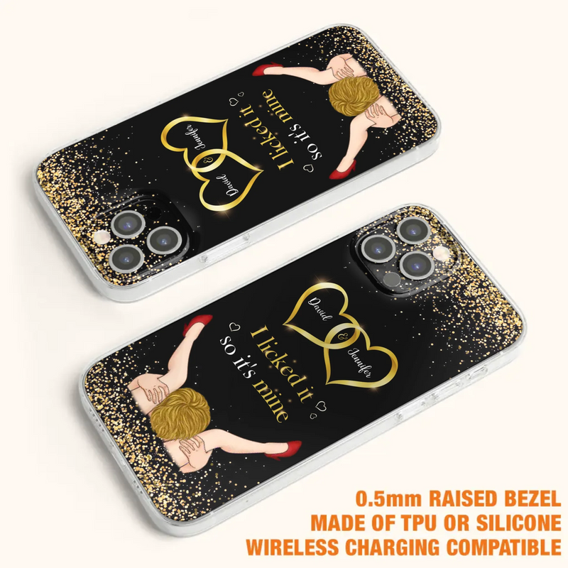Custom Personalized Couple Phone Case - Gift Idea For Couple/Valentines Day - I Licked It So It's Mine - Case For iPhone/Samsung