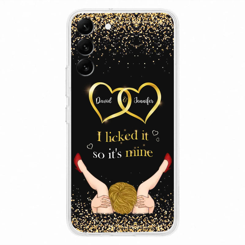 Custom Personalized Couple Phone Case - Gift Idea For Couple/Valentines Day - I Licked It So It's Mine - Case For iPhone/Samsung