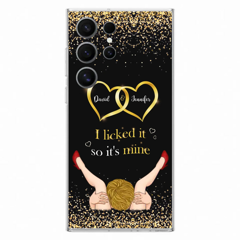 Custom Personalized Couple Phone Case - Gift Idea For Couple/Valentines Day - I Licked It So It's Mine - Case For iPhone/Samsung