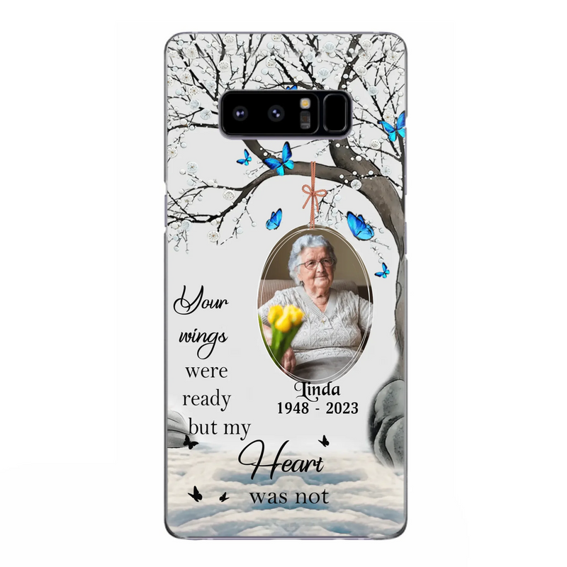 Custom Personalized Memorial Photo Phone Case - Upload Photo - Memorial Gift Idea For Family Member - Your Wings Were Ready But My Heart Was Not - Case For iPhone/Samsung