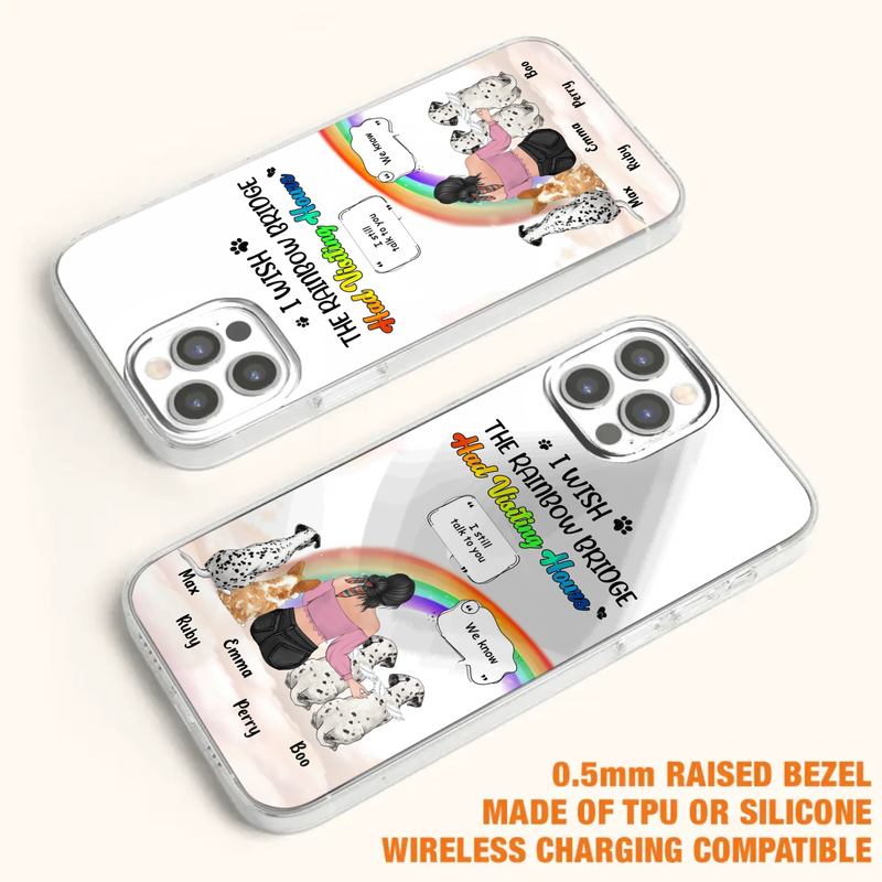 Personalized Pet Mom Phone Case - Upto 4 Pets - Memorial Gift Idea for Dog/Cat Lovers - I Wish The Rainbow Bridge Had Visiting Hours - Case for iPhone/Samsung