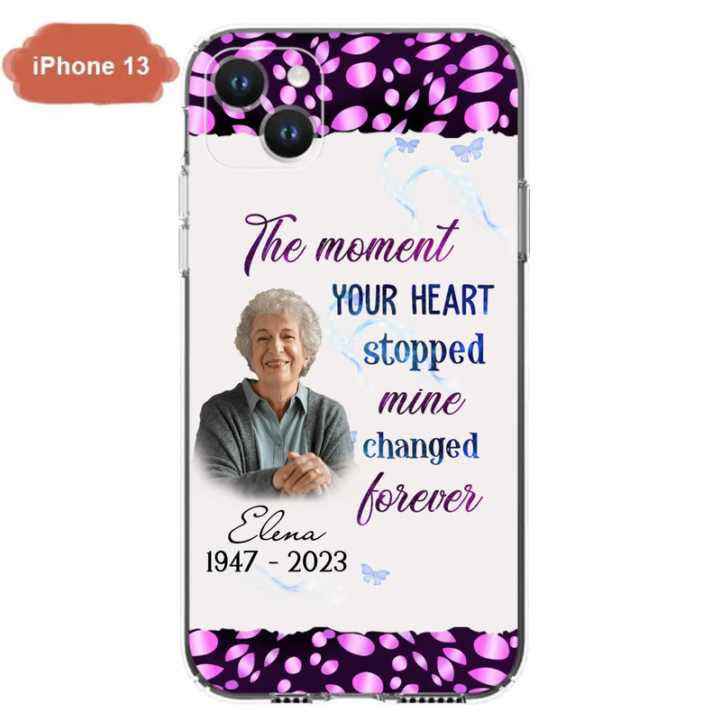 Custom Personalized Memorial Photo Phone Case - Memorial Gift For Family Member - Upload Photo - Case For iPhone/Samsung - The Moment Your Heart Stopped Mine Changed Forever