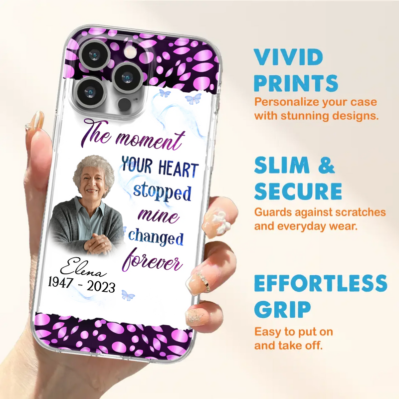 Custom Personalized Memorial Photo Phone Case - Memorial Gift For Family Member - Upload Photo - Case For iPhone/Samsung - The Moment Your Heart Stopped Mine Changed Forever
