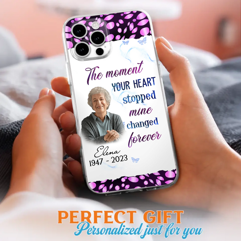 Custom Personalized Memorial Photo Phone Case - Memorial Gift For Family Member - Upload Photo - Case For iPhone/Samsung - The Moment Your Heart Stopped Mine Changed Forever