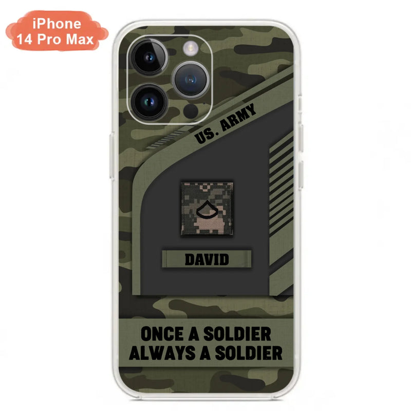 Custom Personalized Veteran Phone Case - Gift Idea For Veteran/Veterans Day - Once A Soldier Always A Soldier - Case for iPhone/Samsung