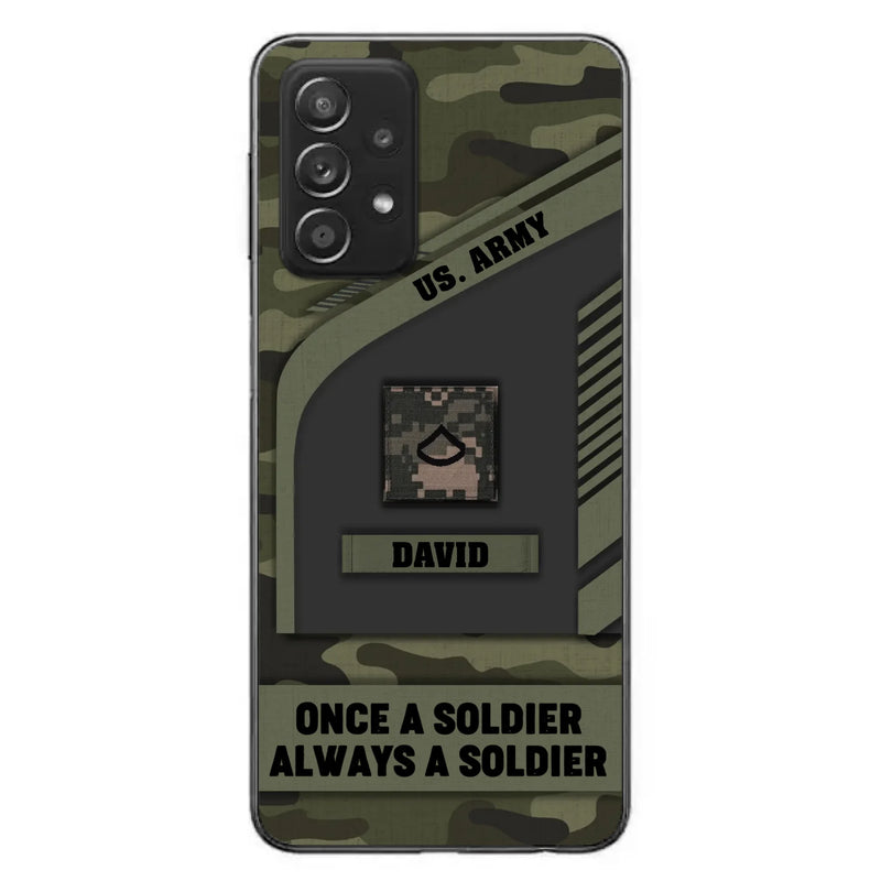 Custom Personalized Veteran Phone Case - Gift Idea For Veteran/Veterans Day - Once A Soldier Always A Soldier - Case for iPhone/Samsung