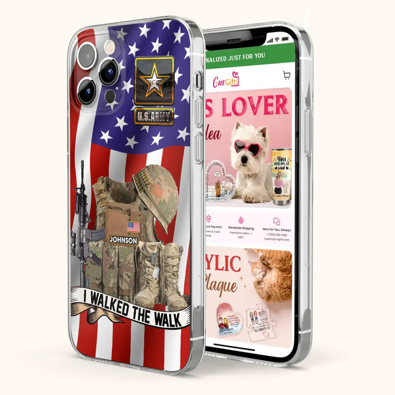 Custom Personalized Veteran US Flag Phone Case - Gift Idea For Veteran - Case For iPhone/ Samsung - I Walked The Walk