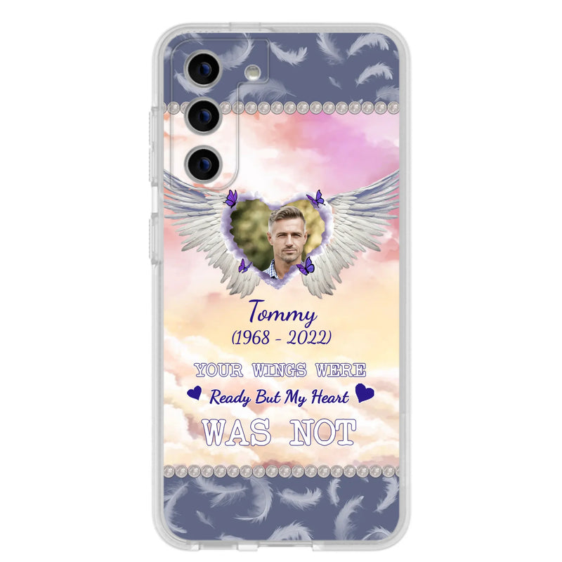 Custom Personalized Memorial Photo Phone Case - Memorial Gift Idea for Family - Your Wings Were Ready But My Heart Was Not - Case For iPhone/Samsung