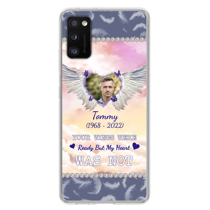 Custom Personalized Memorial Photo Phone Case - Memorial Gift Idea for Family - Your Wings Were Ready But My Heart Was Not - Case For iPhone/Samsung