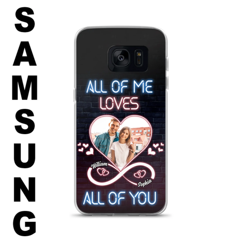 Custom Personalized Couple Photo Phone Case - Christmas Gift Idea For Couple/ Him/ Her - All Of Me Loves All Of You - Case For iPhone/Samsung