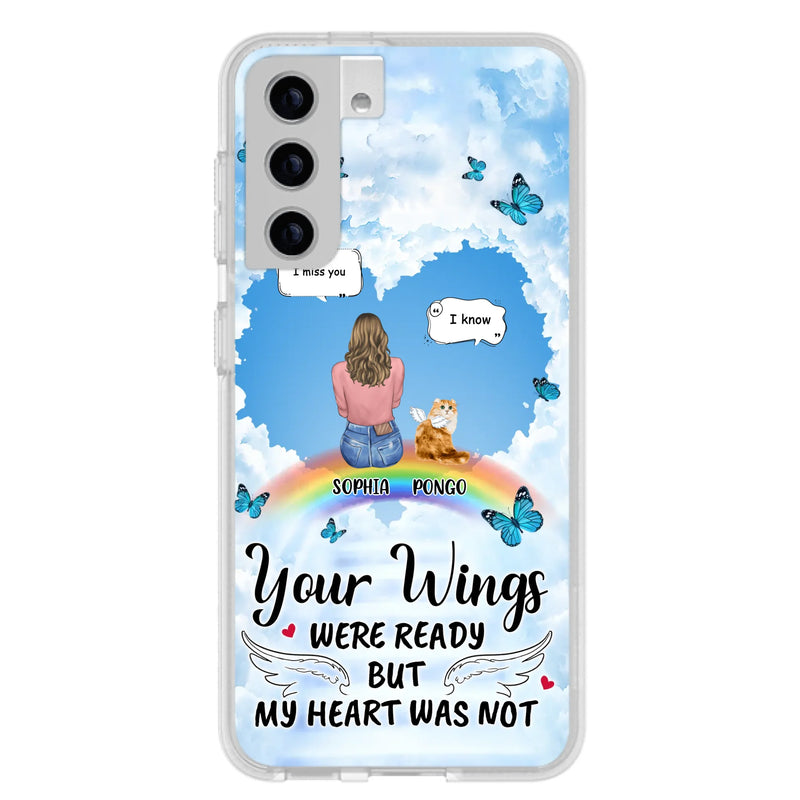 Personalized Memorial Pet Phone Case - Gift Idea For Dog/Cat/Rabbits Owners - Upto 3 Pets - Your Wings Were Ready But My Heart Was Not - Case For iPhone/Samsung