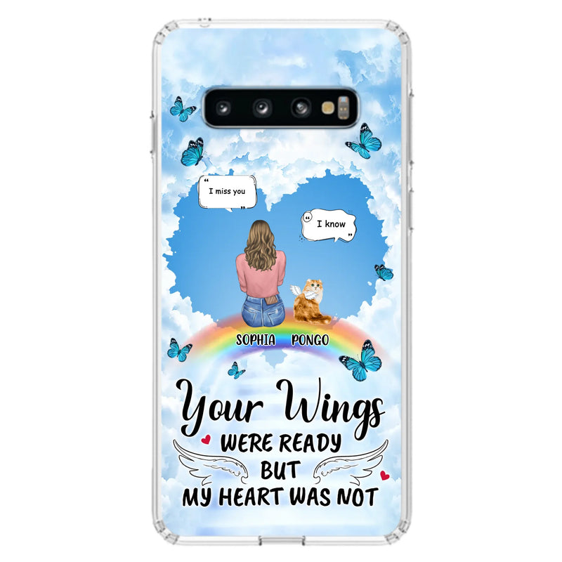 Personalized Memorial Pet Phone Case - Gift Idea For Dog/Cat/Rabbits Owners - Upto 3 Pets - Your Wings Were Ready But My Heart Was Not - Case For iPhone/Samsung