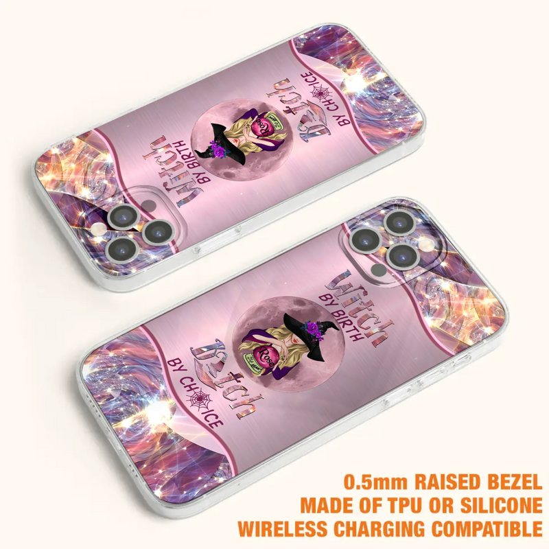 Personalized Witch Phone Case - Halloween Gift Idea For Witch Lovers - Case For iPhone/Samsung  - Witch By Birth Bitch By Choice