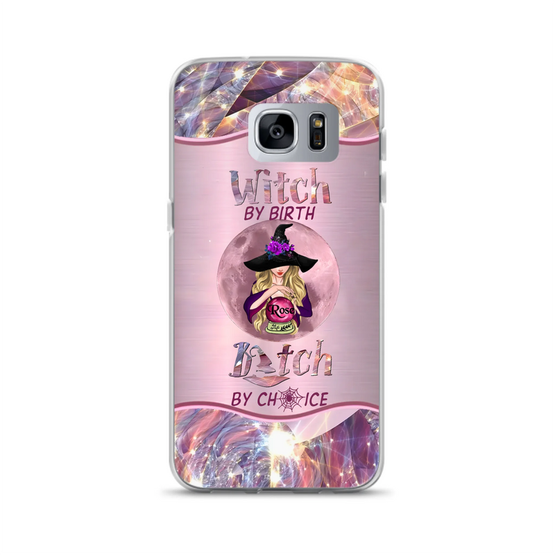 Personalized Witch Phone Case - Halloween Gift Idea For Witch Lovers - Case For iPhone/Samsung  - Witch By Birth Bitch By Choice