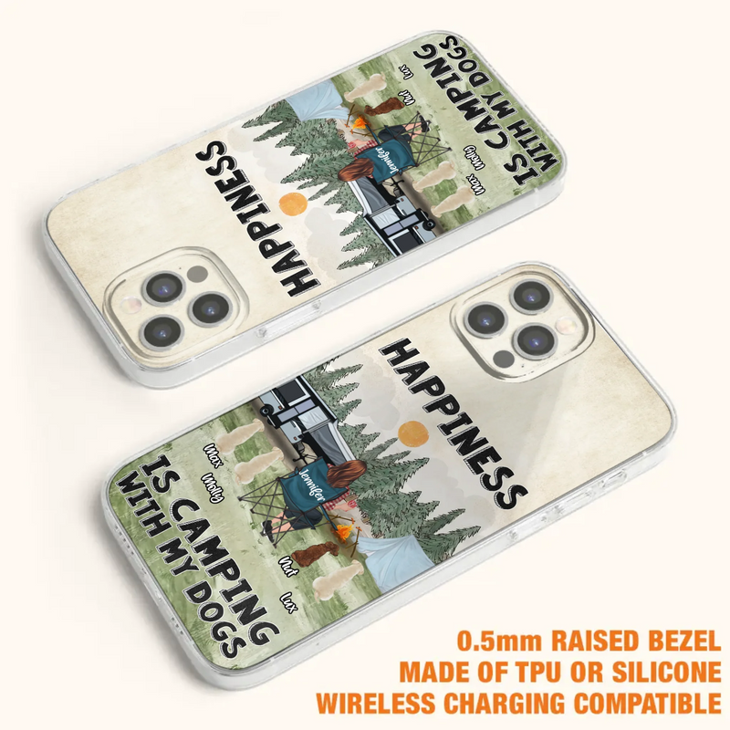 Personalized Camping Phone Case - Gift Idea For Girl & Dogs - Upto 4 Dogs - Happiness Is Camping With My Dogs - Case For iPhone/Samsung