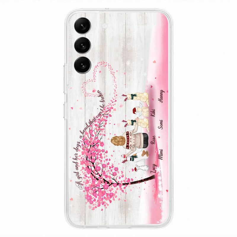 Personalized Dog Mom/Dad Phone Case - Mom/Dad With Up To 5 Dogs - Gift Idea For Dog Lovers - A Girl And Her Dogs, A Bond That Can't Be Broken - Case For iPhone/Samsung