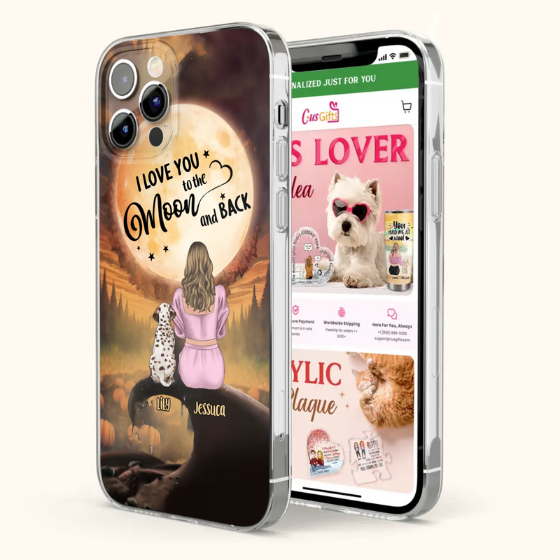 Personalized Memorial Pet Mom Phone Case - Gift Idea For Dog/Cat Owners - I Love You To The Moon And Back - Case For iPhone/Samsung