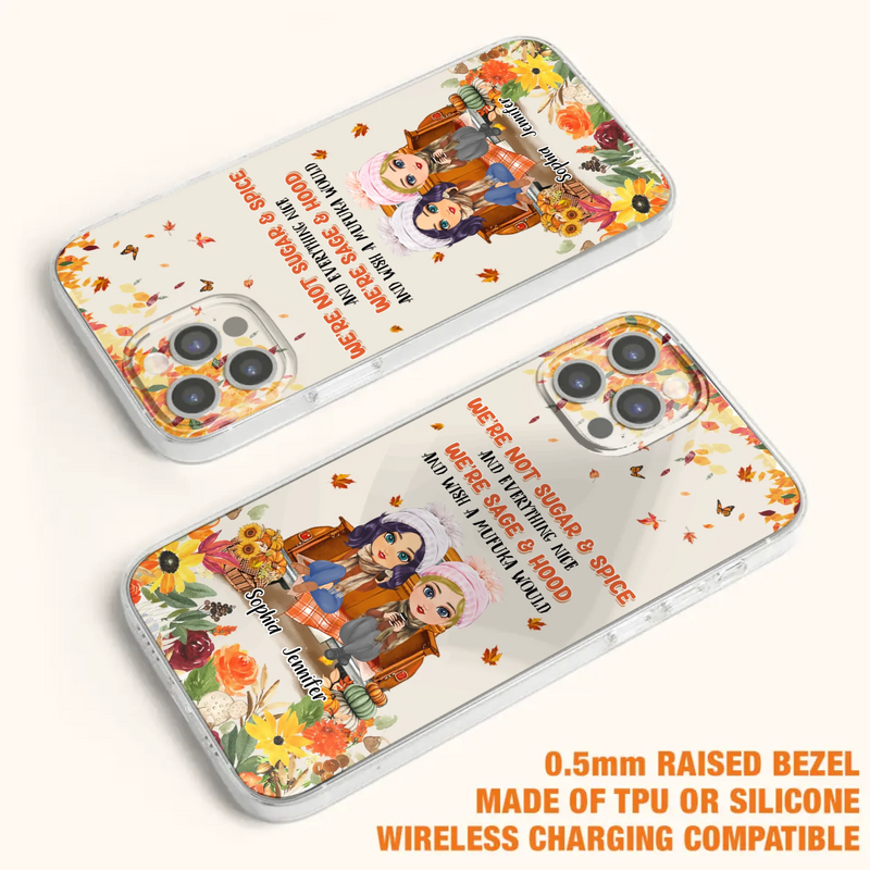 Custom Personalized Friend Phone Case - Gift Idea for Friends/Besties/Sisters - We're Not Sugar & Spice And Everything Nice - Case for iPhone/Samsung