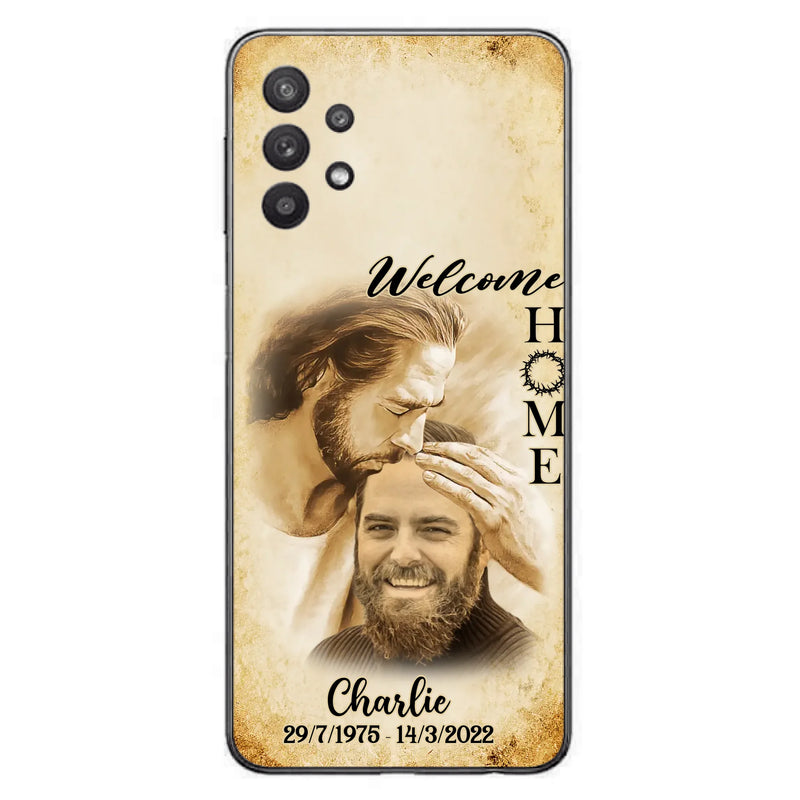 Custom Personalized Memorial Photo Phone Case - Memorial Gift Idea For Family Member/ Pet Owner - Welcome Home - Case For iPhone And Samsung