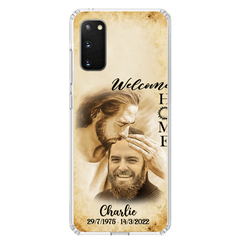 Custom Personalized Memorial Photo Phone Case - Memorial Gift Idea For Family Member/ Pet Owner - Welcome Home - Case For iPhone And Samsung
