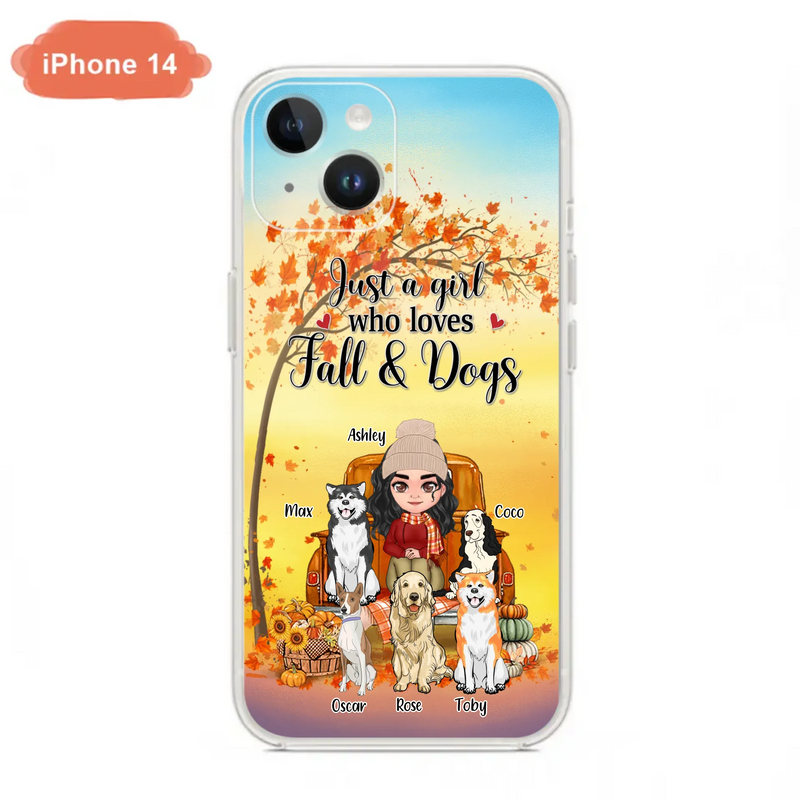 Custom Personalized Dog Mom Fall Season Phone Case - Autumn Gift Idea For Dog Owners - Upto 5 Dogs -  Case For iPhone/Samsung - Just A Girl Who Loves Fall & Dogs