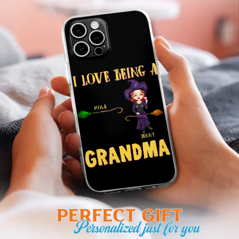 Personalized Witch Grandma Phone Case - Gift Idea For Halloween/Witch/Grandma - Upto 8 Kids - I Love Being A Grandma - Case For iPhone/Samsung