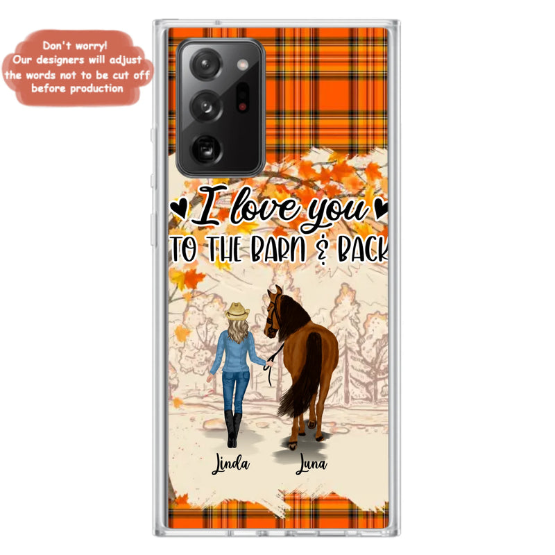 Personalized Horse Girl Phone Case - Gift Idea For Horse Lovers - Up To 6 Horses - I Love You To The Barn & Back - Cases For iPhone/Samsung