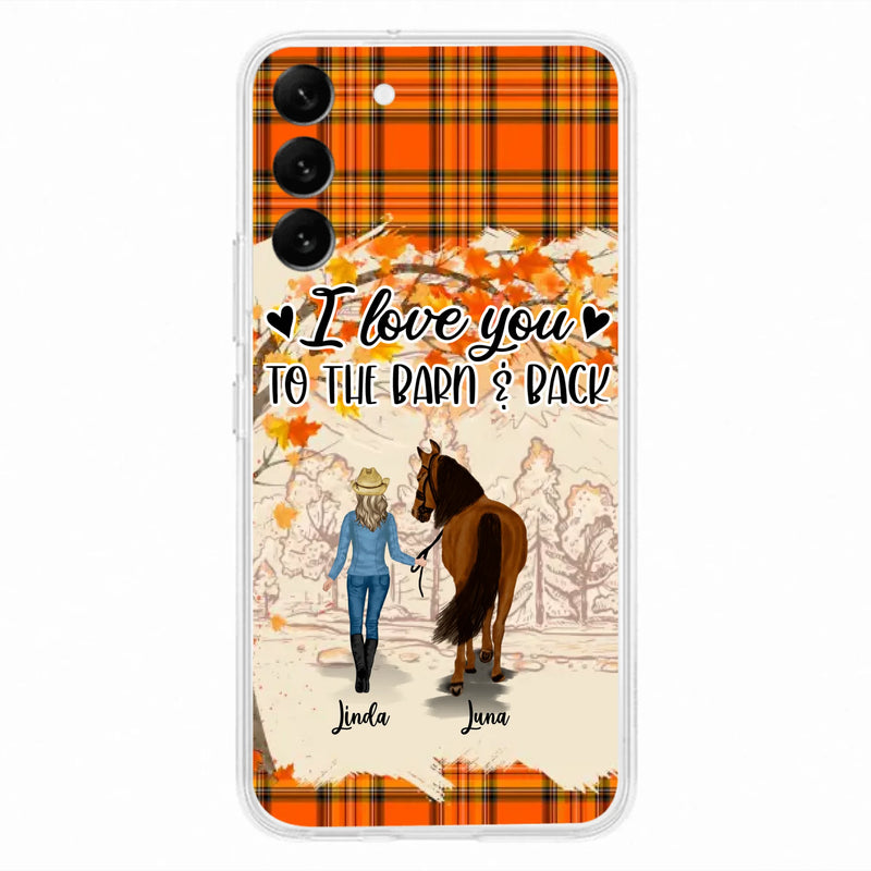 Personalized Horse Girl Phone Case - Gift Idea For Horse Lovers - Up To 6 Horses - I Love You To The Barn & Back - Cases For iPhone/Samsung