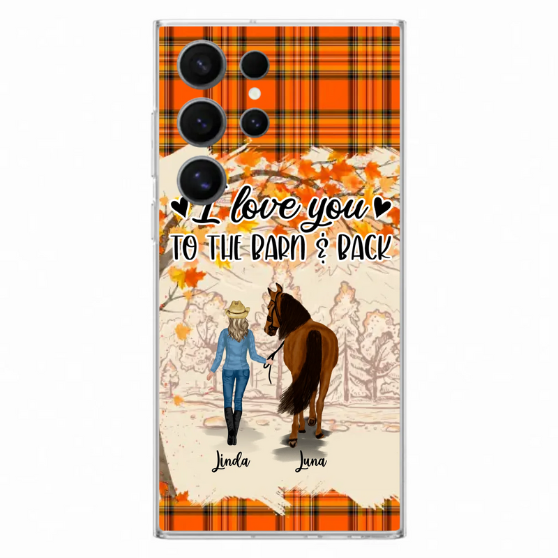 Personalized Horse Girl Phone Case - Gift Idea For Horse Lovers - Up To 6 Horses - I Love You To The Barn & Back - Cases For iPhone/Samsung