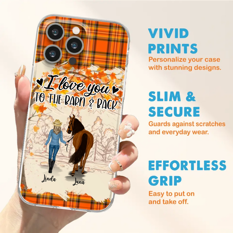 Personalized Horse Girl Phone Case - Gift Idea For Horse Lovers - Up To 6 Horses - I Love You To The Barn & Back - Cases For iPhone/Samsung