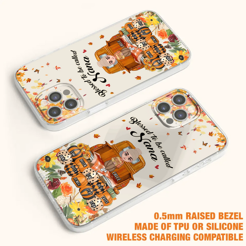 Custom Personalized Grandma Autumn Phone Case - Gift Idea For Grandma - Upto 10 Kids -  Case For iPhone/Samsung - Blessed To Be Called Nana