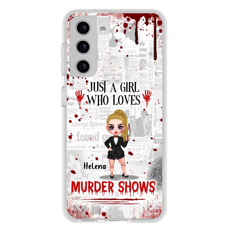 Personalized Witch Phone Case - Gift Idea For Witch Lover/ Halloween - Just A Girl Who Loves Murder Shows - Case For iPhone/Samsung