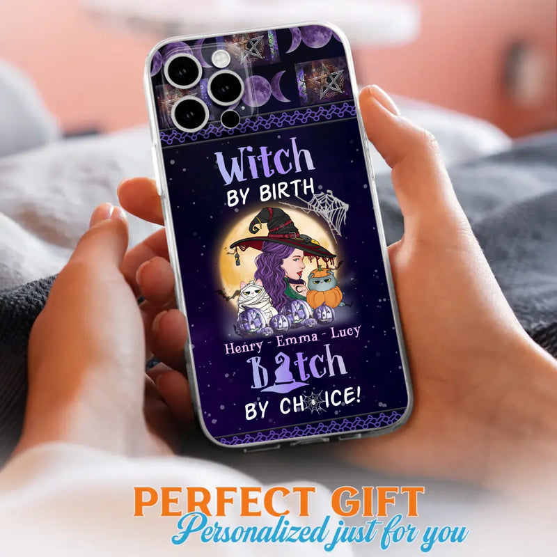 Personalized Witch Mom Phone Case - Gift Idea For Halloween/Witch/Pet Lovers - Witch By Birth Bitch By Choice - Case For iPhone/Samsung