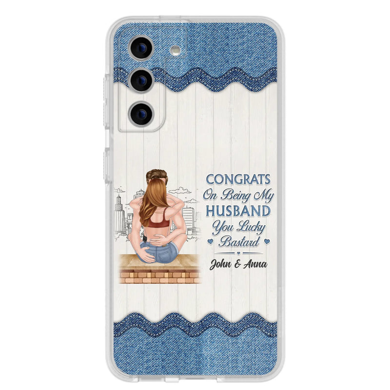 Custom Personalized Couple Phone Case - Gift Idea For Couple/Valentines Day - Congrats On Being My Husband You Lucky Bastard - Case For iPhone/Samsung