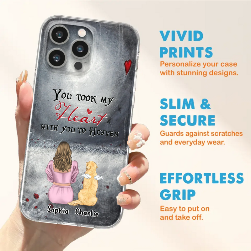 Custom Personalized Memorial Dog Mom Phone Case - Upto 5 Dogs - Memorial Gift Idea for Dog Lovers - You Took My Heart With You To Heaven - Case For iPhone And Samsung