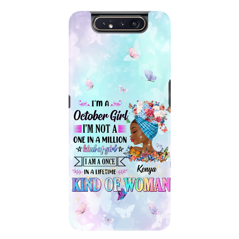 Custom Personalized Birthday Girl Phone Case - Gift Idea For Birthday - I'm A October Girl I'm Not A One In A Million Kind Of Girl - Case For iPhone/Samsung