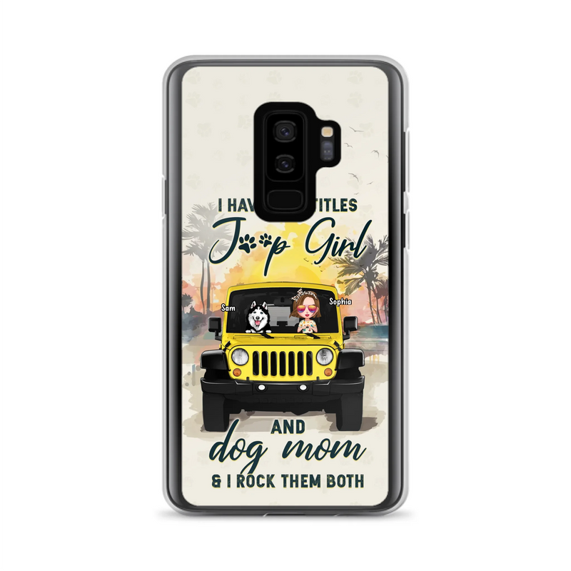 Custom Personalized Dog Mom Phone Case - Upto 3 Dogs - Gift Idea for Dog Lovers/Off-road Lovers - I Have Two Titles Jeep Girl And Dog Mom & I Rock Them Both - Case for iPhone/Samsung