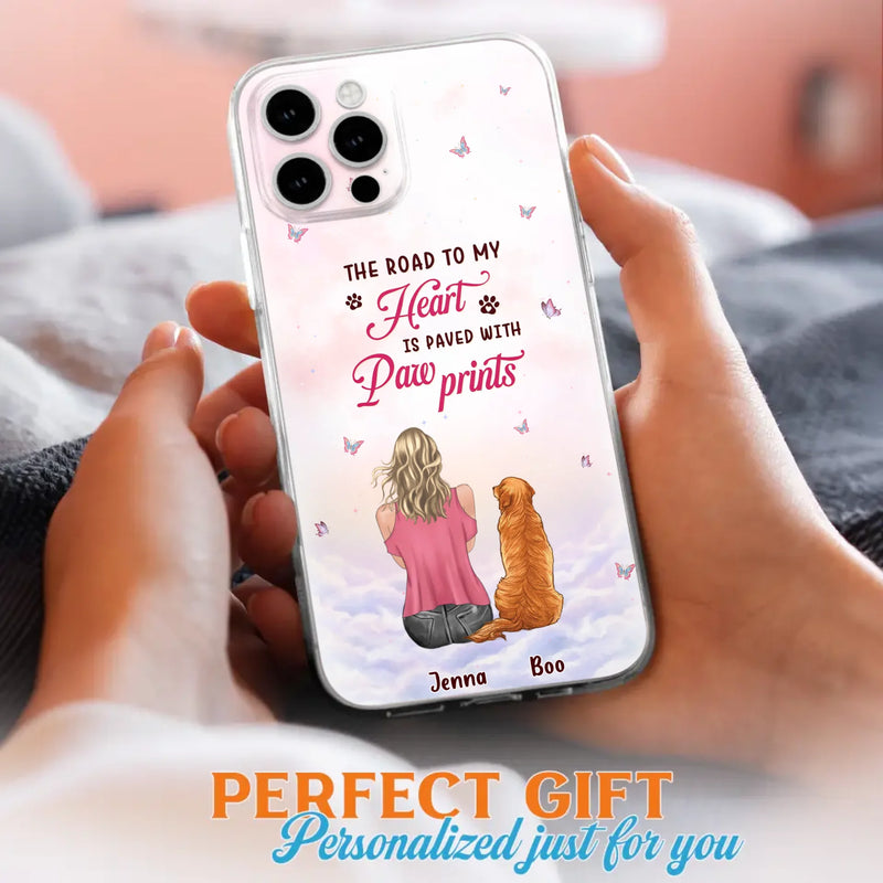 Custom Personalized Dog Mom Phone Case - Upto 5 Dogs - Gift Idea For Dog Lovers - The Road To My Heart Is Paved With Pawprints - Case for iPhone/Samsung