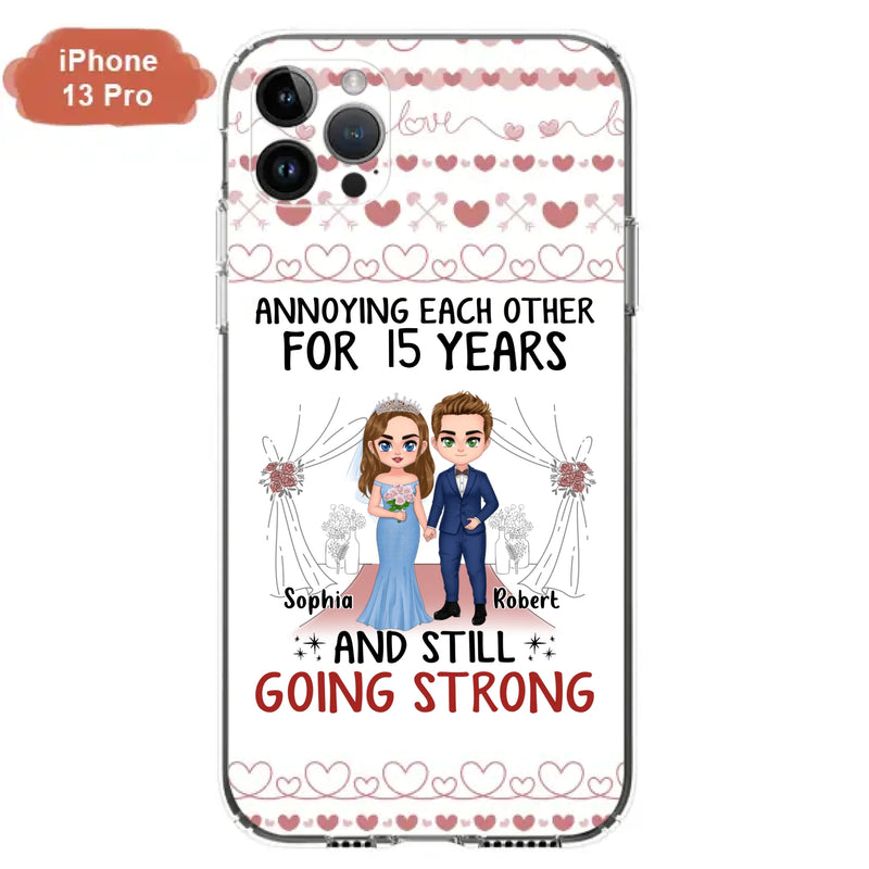 Custom Personalized Chibi Couple Phone Case - Best Gift Idea For Couple/Husband/Father's Day - Annoying Each Other For 15 Years And Still Going Strong - Case For iPhone/Samsung