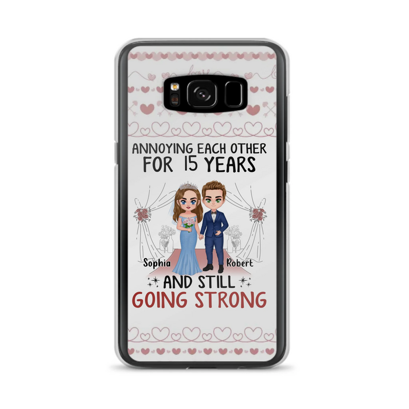 Custom Personalized Chibi Couple Phone Case - Best Gift Idea For Couple/Husband/Father's Day - Annoying Each Other For 15 Years And Still Going Strong - Case For iPhone/Samsung